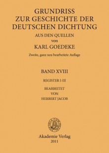 Register I-III - Karl Goedeke, Herbert Jacob