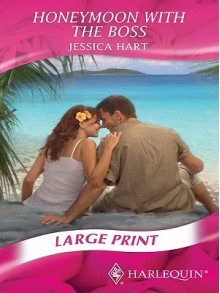 Honeymoon with the Boss - Jessica Hart