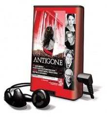 Antigone [With Earbuds] - Jean Anouilh, Elizabeth Marvel, Francis Guinan