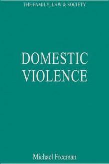 Domestic Violence - Michael D.A. Freeman