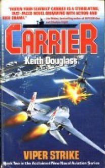 Viper Strike - Keith Douglass, William H. Keith Jr., Andrew Keith