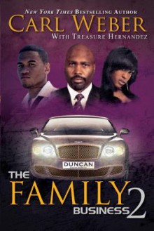 The Family Business 2 - Carl Weber, Treasure Hernandez