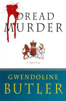 Dread Murder - Gwendoline Butler