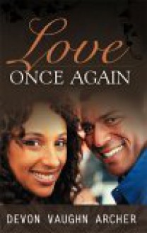 Love Once Again - Devon Vaughn Archer