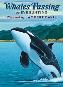 Whales Passing - Eve Bunting, Lambert Davis