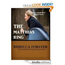 The Matthias Ring - Rebecca Forster