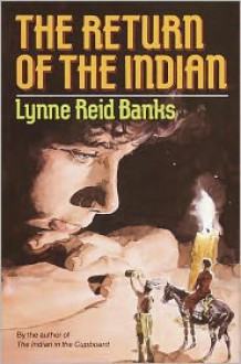 The Return of the Indian - Lynne Reid Banks