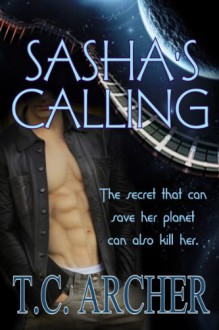 Sasha's Calling - T.C. Archer