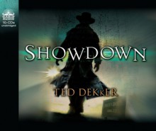 Showdown - Ted Dekker, Kevin King