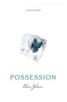 Possession - Elana Johnson