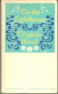 To the Lighthouse - Virginia Woolf