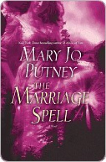 The Marriage Spell - Mary Jo Putney