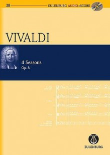 The Four Seasons Op. 8: Eulenburg Audio+score Series - Antonio Lucio Vivaldi