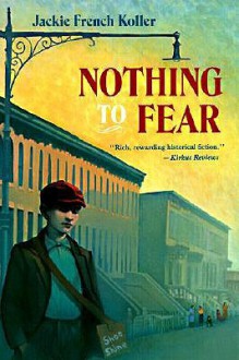 Nothing to Fear - Jackie French Koller