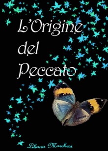 L'Origine del Peccato - Liliana Marchesi