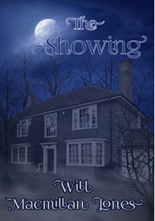 The Showing - Will Macmillan Jones