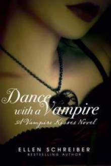 Dance with a Vampire - Ellen Schreiber