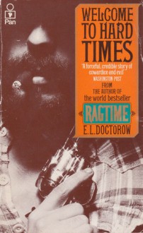 Welcome To Hard Times - E.L. Doctorow