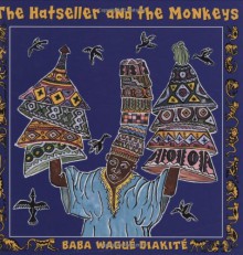 The Hatseller and the Monkeys: A West African Folktale - Baba Wagué Diakité