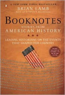 Booknotes: Stories from American History - Brian Lamb