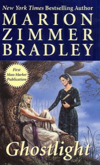 Ghostlight (Occult Tales, book 4) - Marion Zimmer Bradley