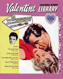 Valentine Picture Story Library: "... I Tried to Pull Free but he Crushed his Lips to Mine ..." - Lara Maiklem