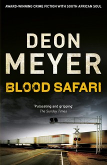 Blood Safari. Deon Meyer - Deon Meyer