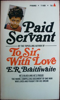 Paid Servant - E.R. Braithwaite