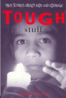 Tough Stuff - Kirsty Murray