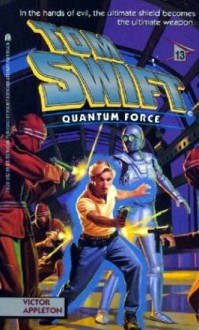 Quantum Force - Victor Appleton