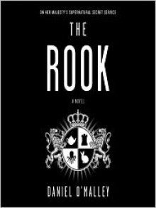 The Rook - Daniel O'Malley,Susan Duerden