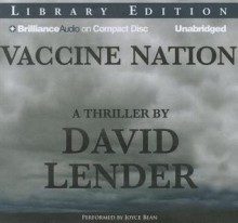 Vaccine Nation - David Lender, Joyce Bean