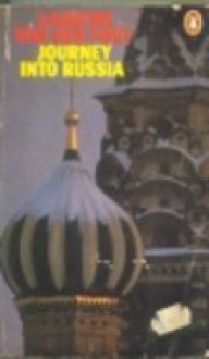 Journey Into Russia (Collected Works of Laurens van der Post) - Laurens van der Post