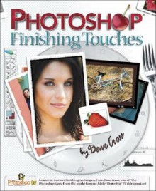 Photoshop Finishing Touches - Dave Cross