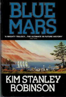 Blue Mars - Kim Stanley Robinson