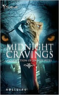 Midnight Cravings: Racing The MoonMate Of The WolfCapturedDreamcatcherMahina's StormBroken Souls - Michele Hauf, Karen Whiddon, Bonnie Vanak, Lori Devoti