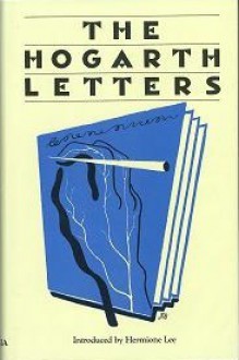 The Hogarth Letters - Hermione Lee