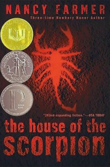 The House of the Scorpion - Nancy Farmer