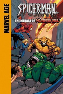 Spider-Man Team-Up (Marvel Age): Spider-Man and Fantastic Four - The Menace of Monster Isle! - Todd Dezago