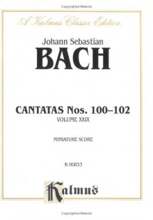 Cantatas No. 100-102: Miniature Score (German Language Edition), Miniature Score - Johann Sebastian Bach