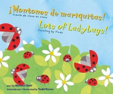 Montones de Mariquitas!: Cuenta de Cinco en Cinco - Michael Dahl, Todd Ouren