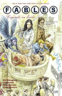 Fables 1: Legends in Exile - Bill Willingham, Lan Medina, Steve Leialoha, Craig Hamilton