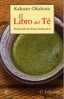 El libro del té - Kakuzō Okakura