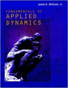 Fundamentals of Applied Dynamics - James H. Williams