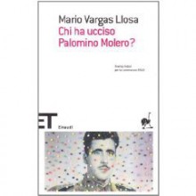 Chi ha ucciso Palomino Molero? - Mario Vargas Llosa