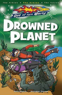 Drowned Planet - Sally Odgers, Georgina Thomas