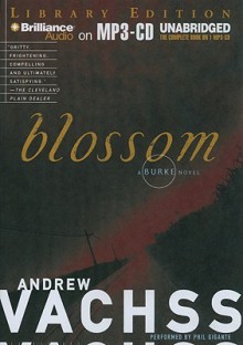 Blossom - Andrew Vachss, Phil Gigante