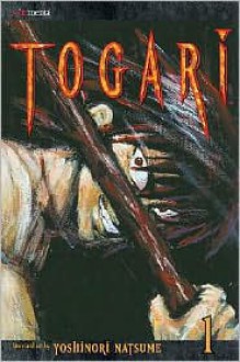 Togari, Vol. 1 - Yoshinori Natsume