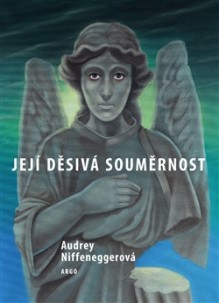 Její děsivá souměrnost - Audrey Niffenegger, Bob Hýsek