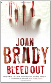 Bleedout - Joan Brady